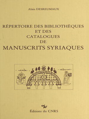 cover image of Répertoire des bibliothèques et des catalogues de manuscrits syriaques